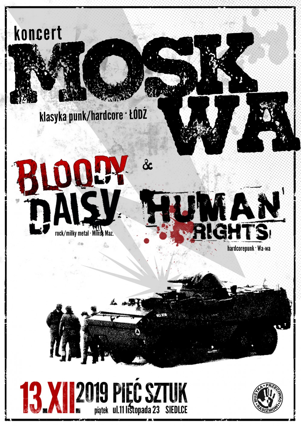 „MUZYKA PRZECIWKO RASIZMOWI”: KONCERT MOSKWY, HUMAN RIGHTS I BLOODY DAISY W ROCZNICĘ STANU WOJENNEGO