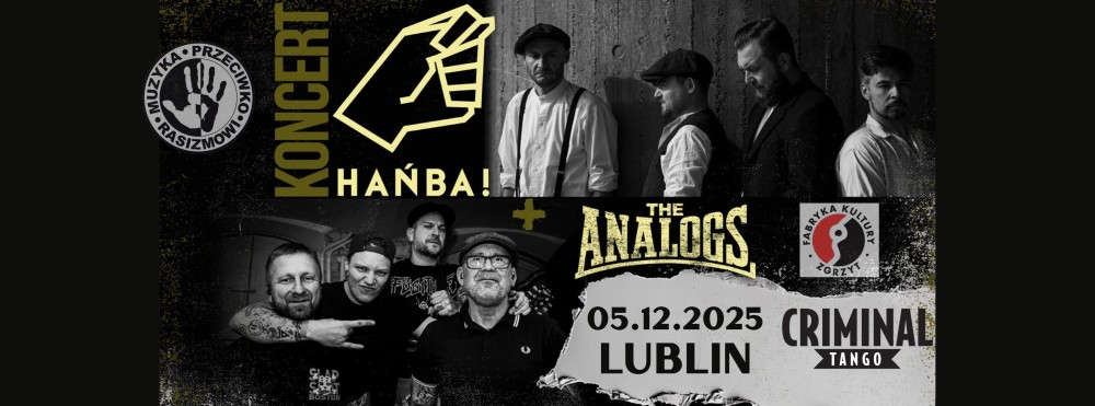 MUZYKA PRZECIWKO RASIZMOWI: THE ANALOGS I HAŃBA W LUBLINIE