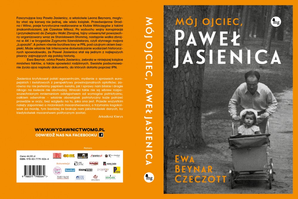 EWA BEYNAR CZECZOTT „MÓJ OJCIEC, PAWEŁ JASIENICA” – PATRONAT REDAKCJI „NIGDY WIĘCEJ”