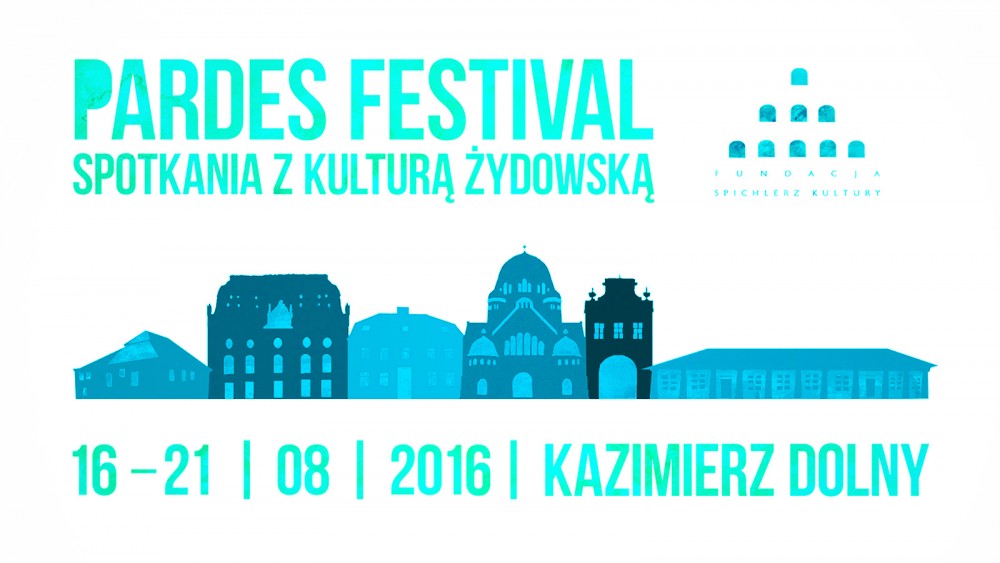 PARDES FESTIVAL – SPOTKANIA Z KULTURĄ ŻYDOWSKĄ