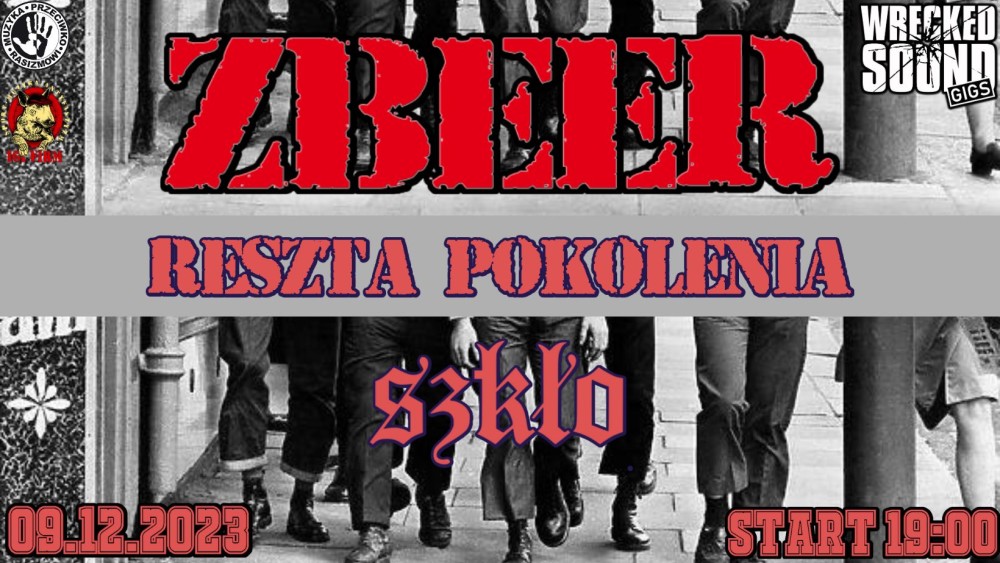 MUZYKA PRZECIWKO RASIZMOWI: ZBEER / RESZTA POKOLENIA / SZKŁO