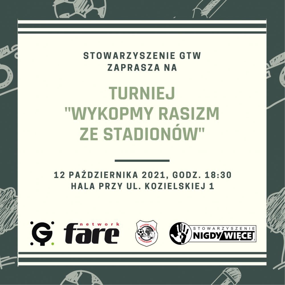 TURNIEJ POD HASŁEM „WYKOPMY RASIZM ZE STADIONÓW” W GLIWICACH 