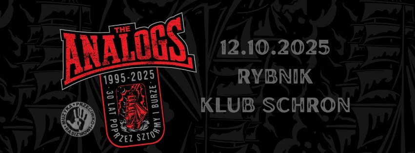 MUZYKA PRZECIWKO RASIZMOWI: THE ANALOGS W RYBNIKU