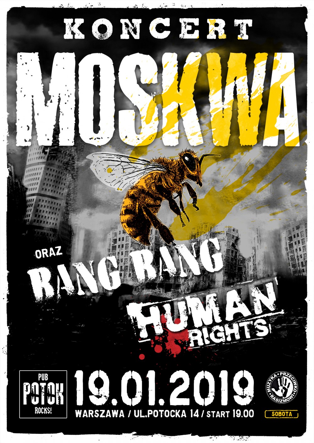 KONCERT MOSKWY, HUMAN RIGHTS I BANG BANG POD PATRONATEM „MUZYKI PRZECIWKO RASIZMOWI”