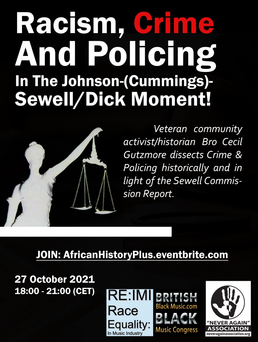 RACISM, CRIME AND POLICING IN THE JOHNSON-(CUMMINGS)-SEWELL/DICK MOMENT