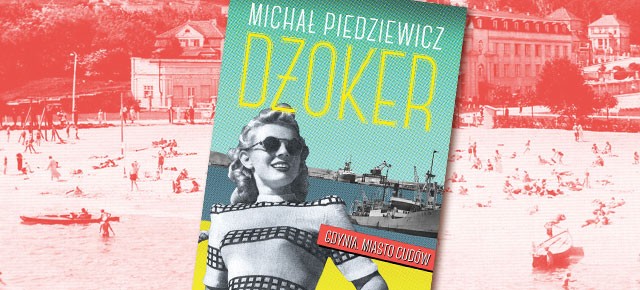 POWIEŚĆ MICHAŁA PIEDZIEWICZA „DŻOKER”