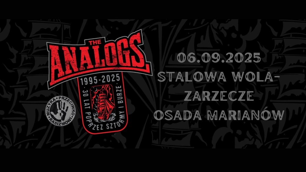 MUZYKA PRZECIWKO RASIZMOWI: THE ANALOGS W STALOWEJ WOLI