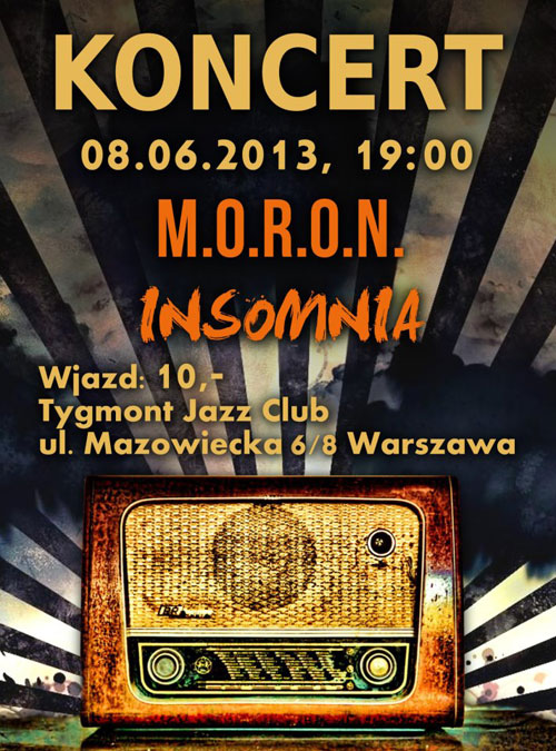KONCERT M.O.R.O.N. I INSOMNIA