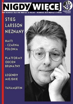 STIEG LARSSON PUBLIKOWAŁ NA ŁAMACH MAGAZYNU „NIGDY WIĘCEJ”